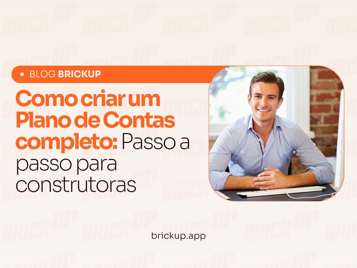 Como criar um Plano de Contas completo: Passo a passo para construtoras