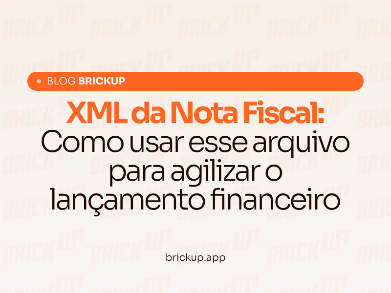 XML da Nota Fiscal: Como usar esse arquivo para agilizar o lançamento financeiro